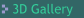 3D Gallery